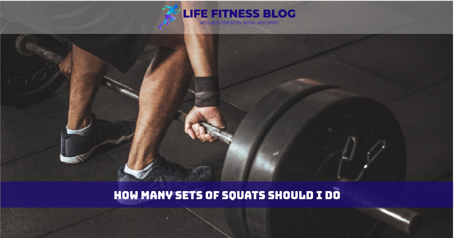 How Many Sets of Squats Should I Do