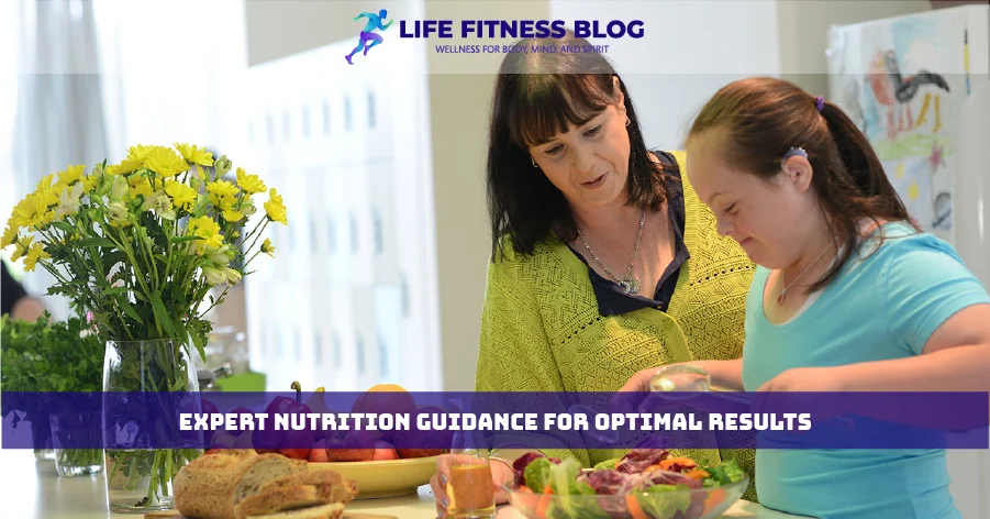 Expert Nutrition Guidance for Optimal Results