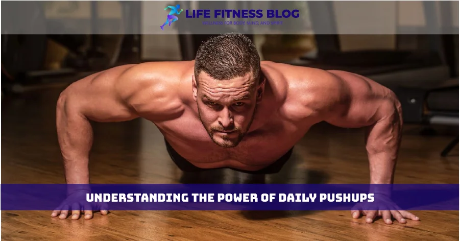 Understanding the Power of Daily Pushups