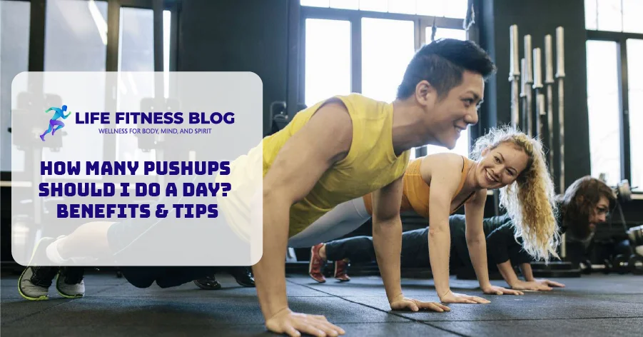 How Many Pushups Should I Do a Day? Benefits & Tips