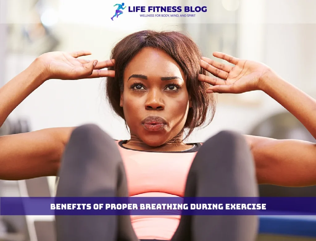 Benefits of Proper Breathing During Exercise